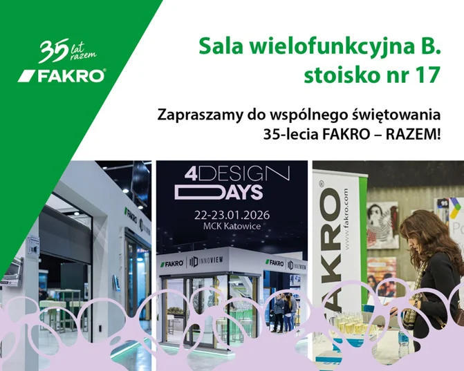 Jubileuszowa 10. edycja 4 Design Days z udziałem FAKRO